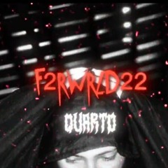 F2RWRLD22 - "Quarto"