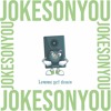 Скачать видео: JOKESONYOU - Lemme get down