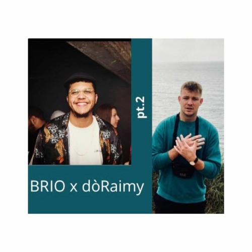 BRIO X dòRaimy pt.2