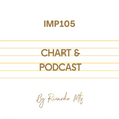IMP105 #Podcast July 2025