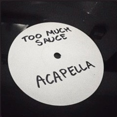 Bakey ft. Capo Lee - Too Much Sauce  (FRiSK Remix)