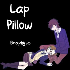 Lap Pillow (Prod. Idly Blare)