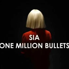 Red Any feat. Sia - One million Bullets