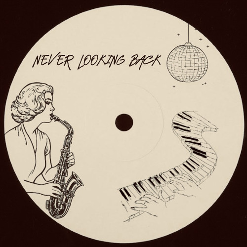Never Looking Back