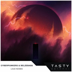 Cyberpunkers & Belzebass - Loud Noises