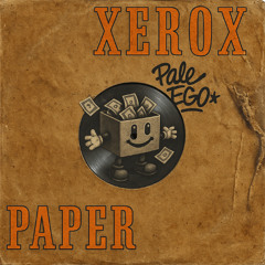 Xerox Paper (prod. PIGMETN)