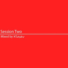 Session 2 - HOUSE / ELECTRONIC HOUSE MIX