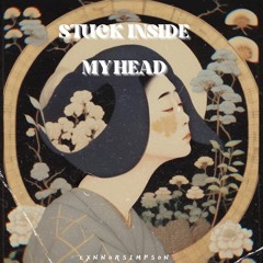 Connor Simpson - Stuck Inside My Head