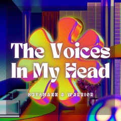 Voices In My Head - Hutsmann & Warrior Edit