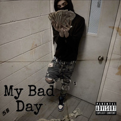 My Bad Day (Ruff)