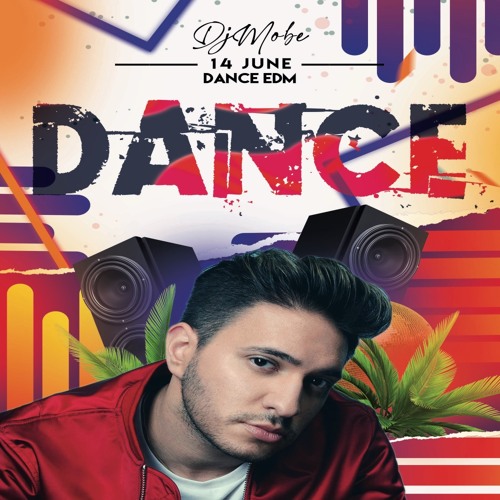 DANCE EDM Music Mix June 6 - 2021 - DjMobe