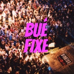 Bué Fixe w/Paraíso (20/6/25)