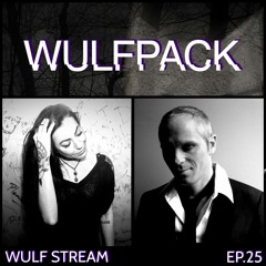 Wulf Stream Ep. 25 - Mr. C, Tara Brooks