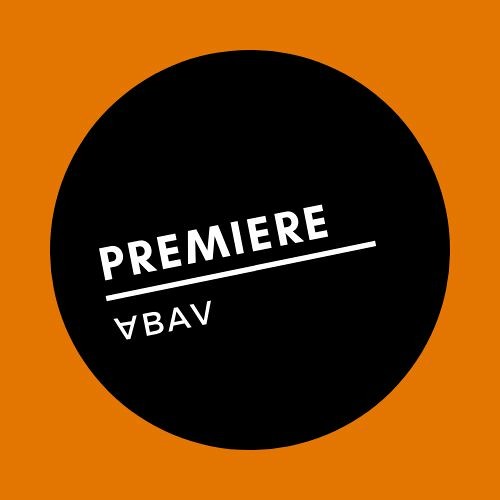 Stream Premiere by ABAV | Listen online for free on SoundCloud Premiere