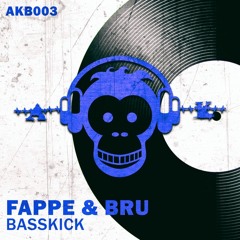 Fappe & Bru - Basskick