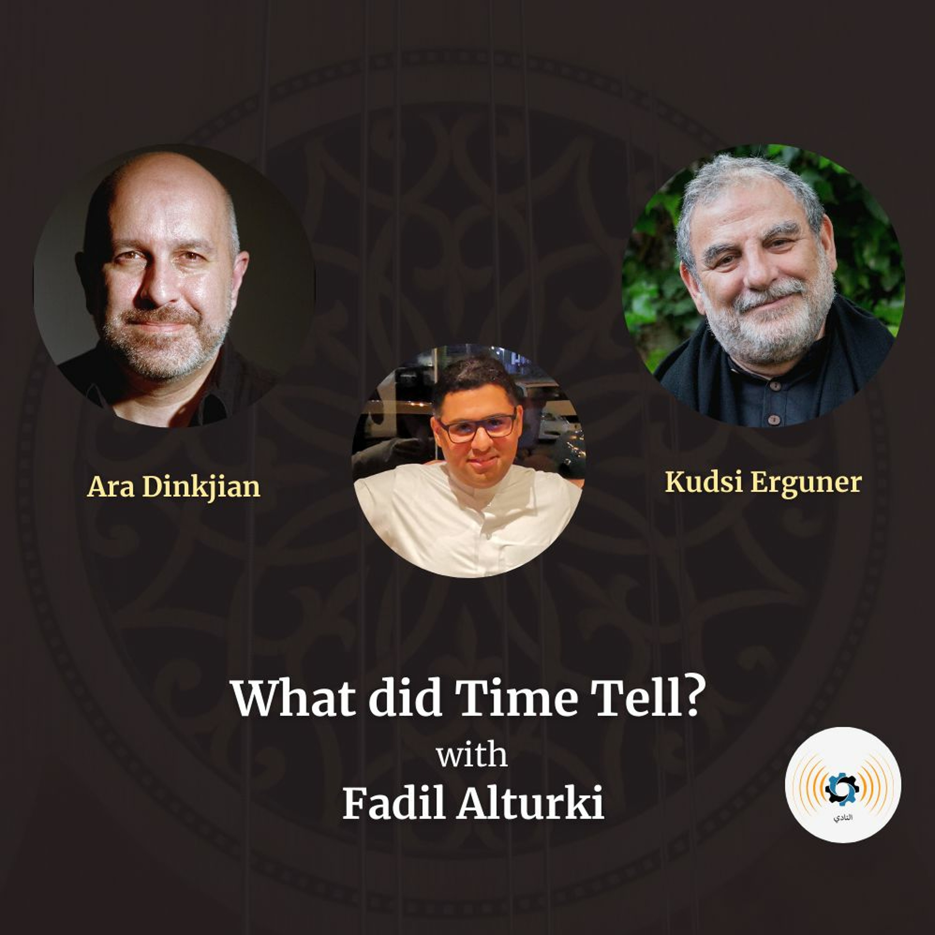 Ep101: What did Time Tell? with Ara Dinkjian and Kudsi Erguner episode artwork