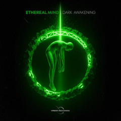 Ethereal Mind - Dark Awakenings