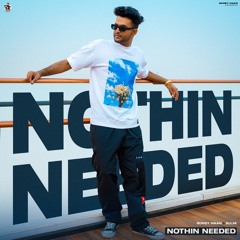 Nothin Needed | Romey Maan | Sulfa | Latest New Punjabi Songs 2022