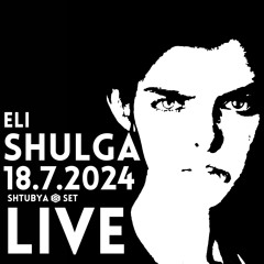 Dark Disco Indie Dance Full Live Set - Eli Shulga 18.7.24 @ Shtubya