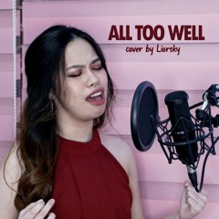 All Too Well - Taylor Swift [COVER | Liorsky]