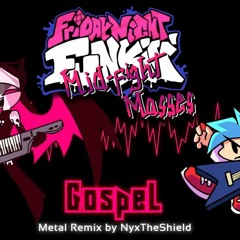 Friday Night Funkin - Gospel Metal Remix [Sarvente's Mid Fight Masses Mod]
