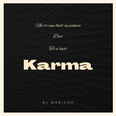 Nu te-am lovit cu palma, dar te-a lovit karma