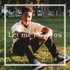 Let Me Love You