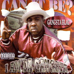 Stream Gangsta Blac music | Listen to songs, albums, playlists for