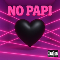 No Papi