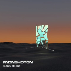 Magic Mirror (Radio Edit)