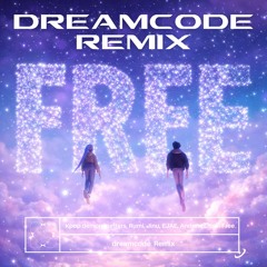 Kpop Demon Hunters - Free (dreamcode Remix)
