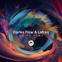 Darles Flow & Lafreq - Going Home [M-Sol DEEP]