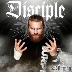WWE Murphy - Disciple