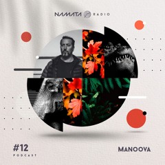 Namata Radio #12 - Manoova