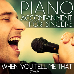 When You Tell Me that You Love Me (Piano Accompaniment of Diana Ross & Westlife - Key: A) [Karaoke Backing Track]