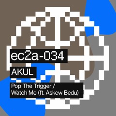 Akul - Watch Me Ft. Askew Bedu