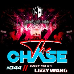 The Chase - Ep 044 Feat Lizzy Wang