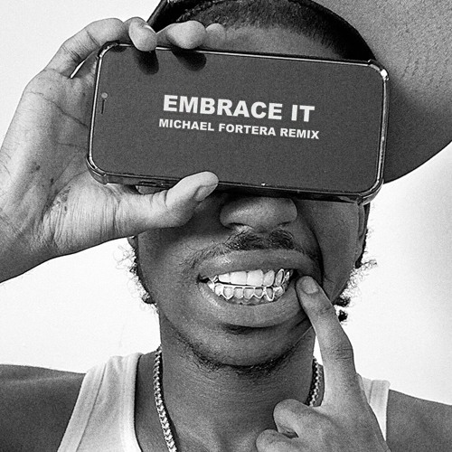 Embrace It (Michael Fortera Remix) "FREE DOWNLOAD"