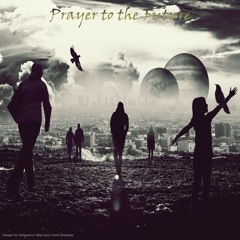 Prayer To The Future