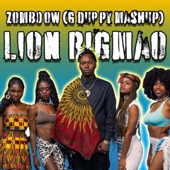 Lion Bigmao feat. Zisko -Zomboow (G Duppy So Alive Mashup)