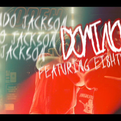 Mondo Jackson - DOMINOS  {feat Ei8HTWAZE}(boneproducedit)