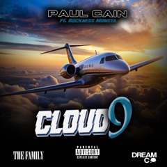 Cloud 9 (feat. Rockness Monsta)