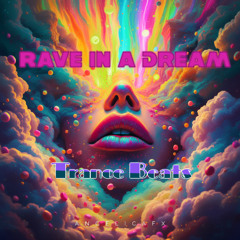 Rave in a Dream
