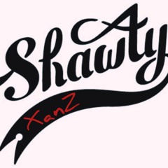 Shawty!