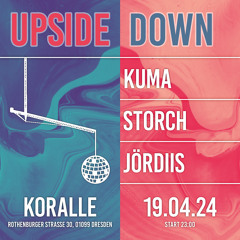 Live DJ-Set @ Upside Down, Koralle (19.04.24)