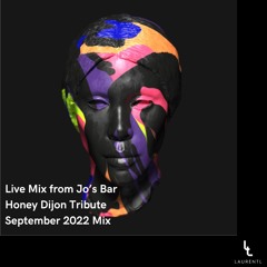 Live Mix From Jo's Bar - Honey Dijon Tribute - September 2022 Mix