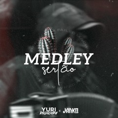Janko DJ - Medley Sertão w/Yuri Redicopa