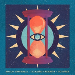 PREMIERE: Rocco Universal - Fleeting Eternity