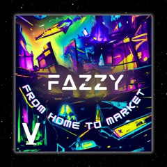 From Home To Market - Fazzy Pack #3 [FREEDOWNLOAD]