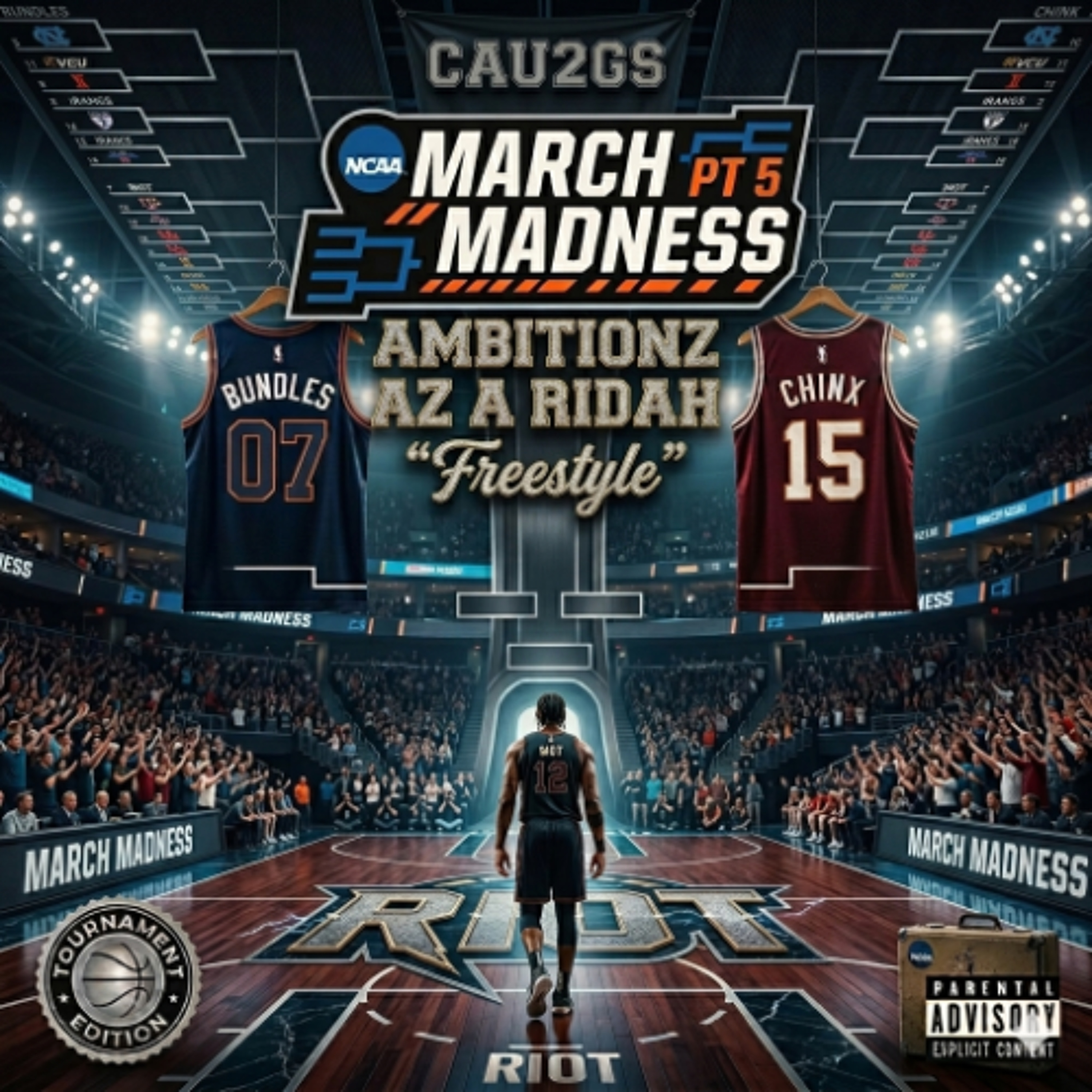 MARCH MADNESS PT5 "AMBITIONZ AZ A RIDAH FREESTYLE" episode artwork